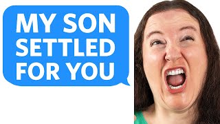 My Mother-in-Law says her son SETTLED for ME... He Could Have got a Way Better Wife - Reddit Podcast