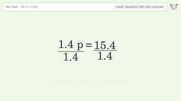Solve 15.4=1.4p: Linear Equation Video Solution | Tiger Algebra