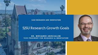 SJSU Research and Innovation Growth Goals