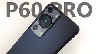 Huawei P60 Pro: все еще классный камерофон? ОБЗОР