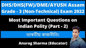DHS/DME Grade - 3 (Non-Technical) Exam 2022: Most Important Questions on Indian Polity (Part - 2)