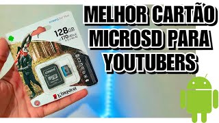 Cartão de Memória Micro SD kingston Canvas Go Plus 128GB é BOM?