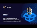 Вебинар «Hybrid Storage with AWS / Гибридное хранение данных с использованием сервисов AWS»