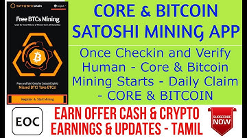 CORE & BITCOIN SATOSHI MINING APP -  EARN UNLIMITED BITCOIN & CORE I CORE MINNING APP