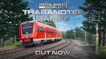 Train Sim World 2 - Tharandter Rampe: Dresden - Chemnitz Out Now!