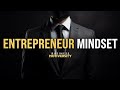 Entrepreneur mindset  powerful motivational speeches for business and entrepreneurs