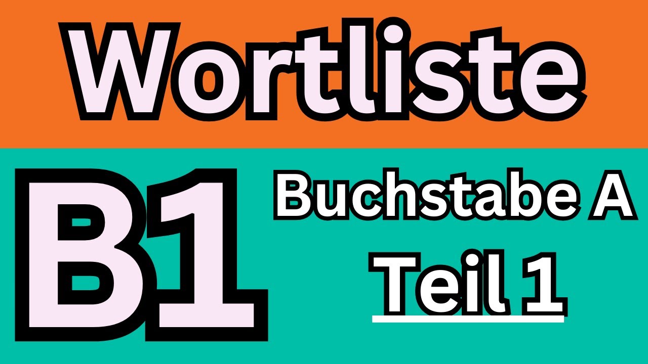 Goethe Zertifikat B1 Wortliste B1 German Vocabulary Part 1 Youtube