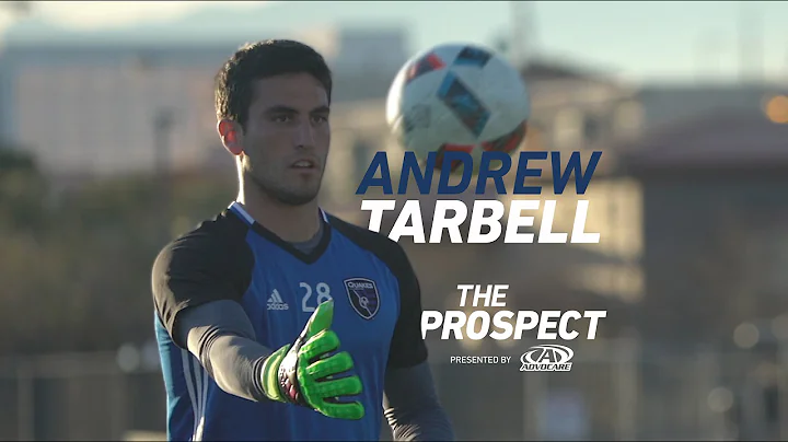 Quakes 2016 draft pick Tarbell It takes guts to fulfill your potential." | The Prospect