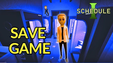 Where to Find the Hidden Save Button in Schedule 1?