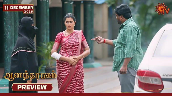 Anandha Ragam - Preview | 11 Dec 2025 | Tamil Serial | Sun TV