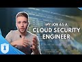 What I do as a Cloud Security Engineer