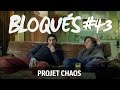 Bloqus 43   projet chaos