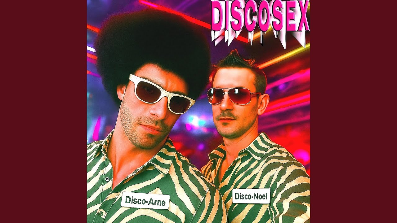 Watch Discosex on YouTube Watch Discosex on YouTube