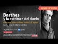 Barthes y la escritura del duelo - Primer encuentro