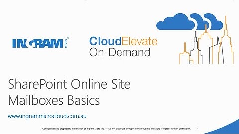 SharePoint Online Site Mailbox Basics