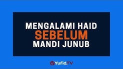 Mengalami Haid sebelum Mandi Junub - Poster Dakwah Yufid TV - Durasi: 2.40. 