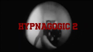 HYPNAGOGIC 2.0 X @BariKany ( Underground  )