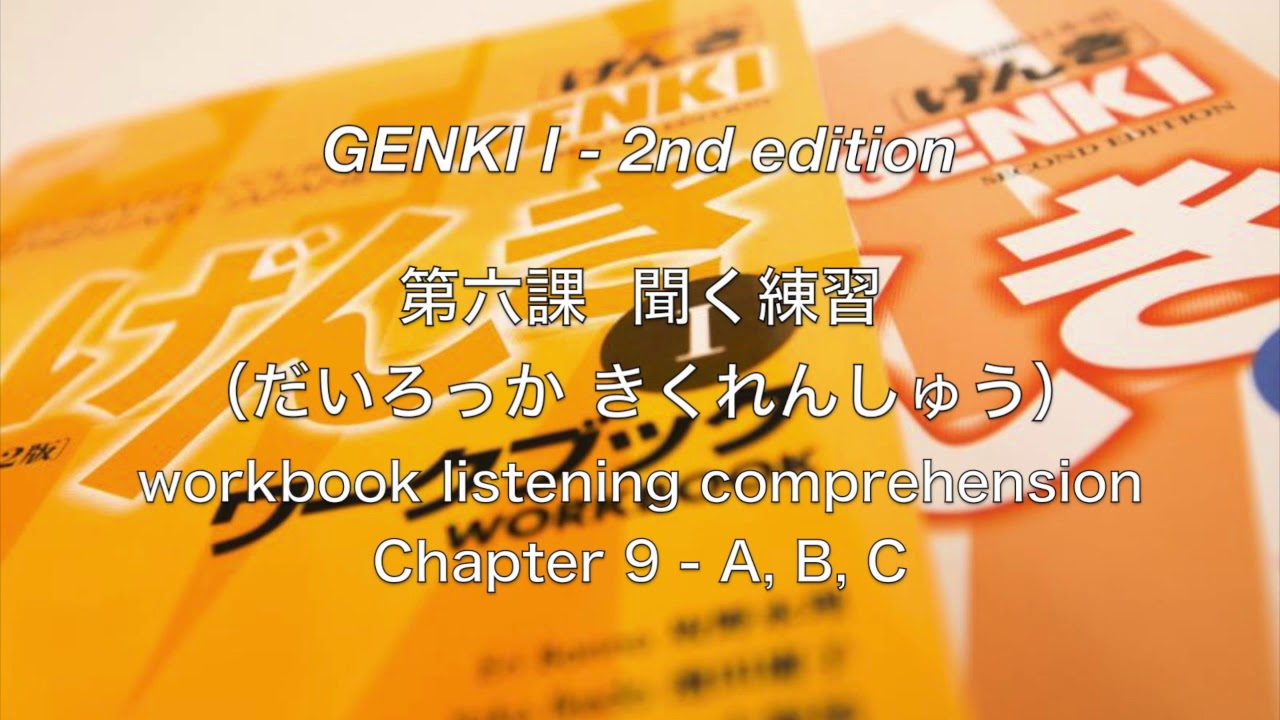 Genki I - Ch 9 workbook listening comprehension - YouTube