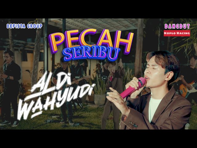 PECAH SERIBU | ALDI WAHYUDI | Defista Group ( Dangdut Koplo Racing ) class=