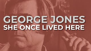 George Jones - She Once Lived Here feat. Ricky Skaggs (Official Audio)