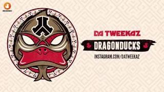 Da Tweekaz - Dragonducks (Official Preview)
