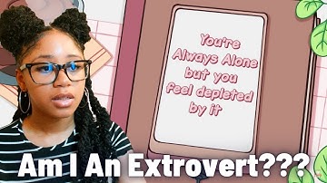 Am I An Extrovert??? | 6 Signs You