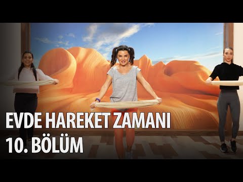 Evde Hareket Zamanı 10. Bölüm