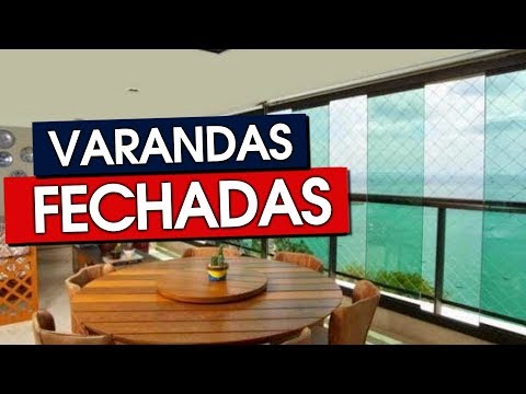 VARANDAS FECHADAS E DECORADAS