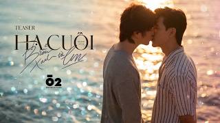 HẠ CUỐI, BIỂN XANH VÀ EM [WAVES OF US] | SHORT FILM TEASER - NGUYỄN VÕ MINH HIỀN x BÙI TRUNG THÁI