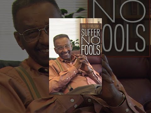 Walter Williams: Suffer No Fools
