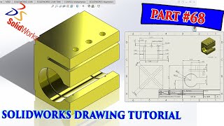 Part 68 || SOLIDWORKS DRAWING TUTORIAL #68
