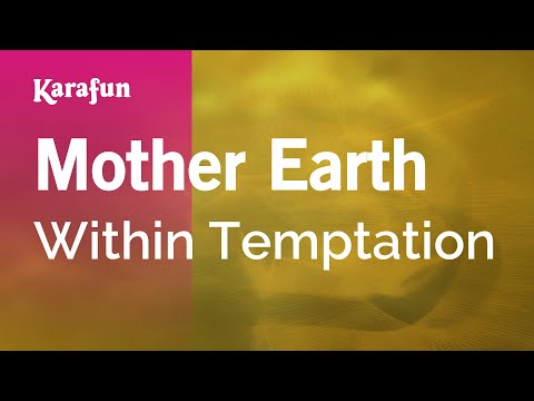 Mother Earth - Within Temptation | Karaoke Version | KaraFun