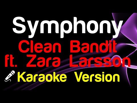 Video thumbnail for Clean Bandit ft. Zara Larsson - Symphony - King Of