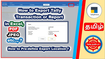 How to Export Tally Transactions or Reports (Tamil)| How to pre-define export folder in Tally Prime