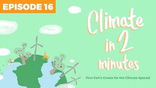 Climate in 2 Minutes - Episode 16 - Part 1 of the special feature on IPCC AR6 WG2