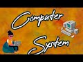 Computer System in one video||Interfaces #computersystem #computerarchitecture