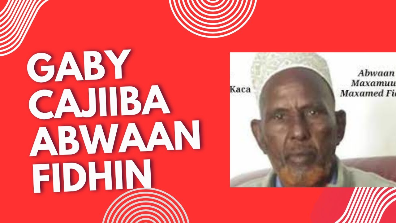 gabay wadani qiiro badan : abwaan mohamud fidhin