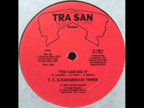 Image result for TC & the dangerous three - you can do it