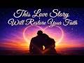 This Love Story Will Restore Your Faith (LYRICS) | Godly Love Song | When God Brings Real Love