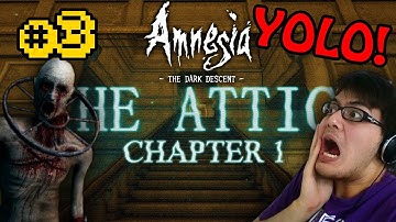 YOLO | Amnesia: The Attic Chapter 1 (Part 3 -- ENDING)