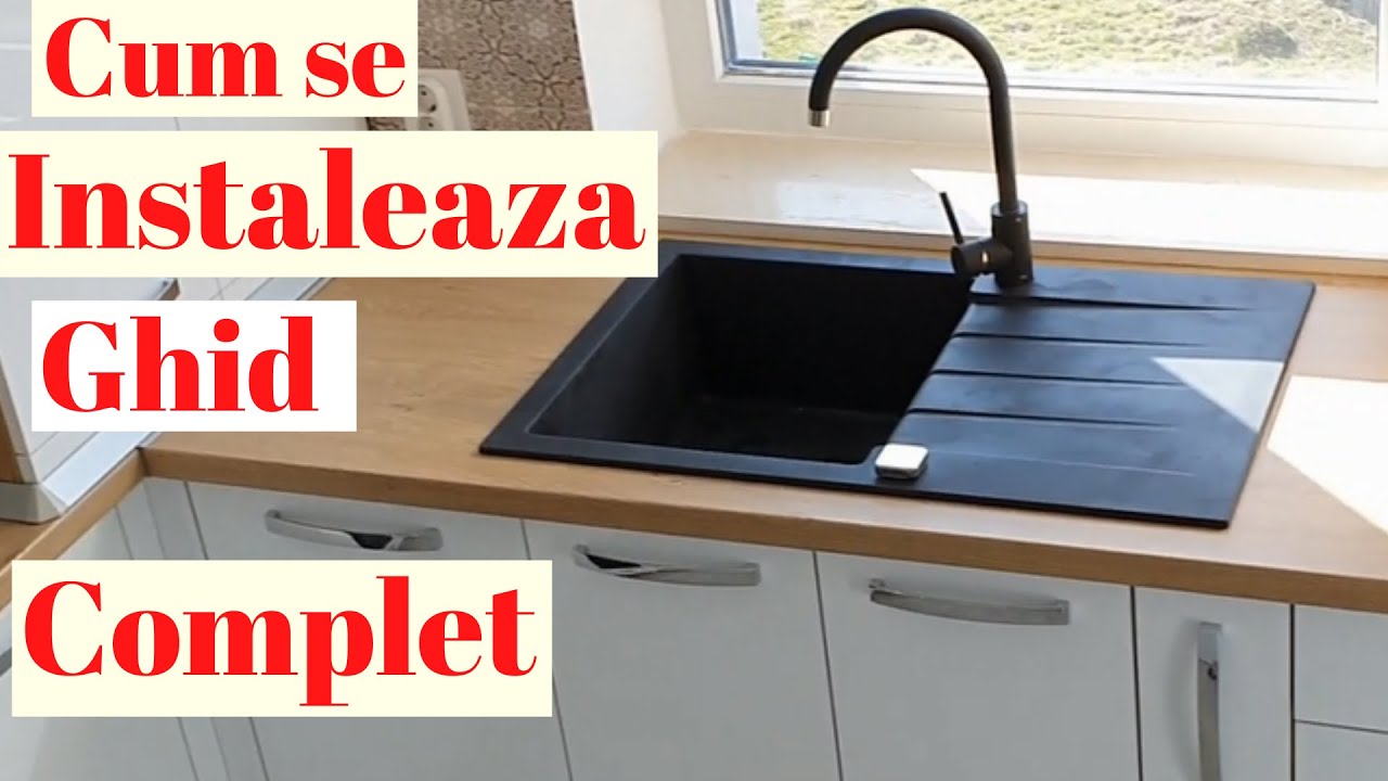 Cum Se Monteaza O Chiuveta 2023 Ghid Complet Tutorial