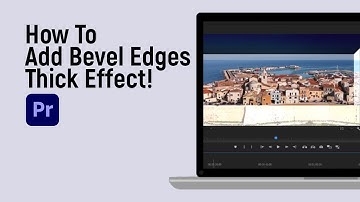 How to Add Bevel Edges Thick Effect on Premiere Pro [easy]