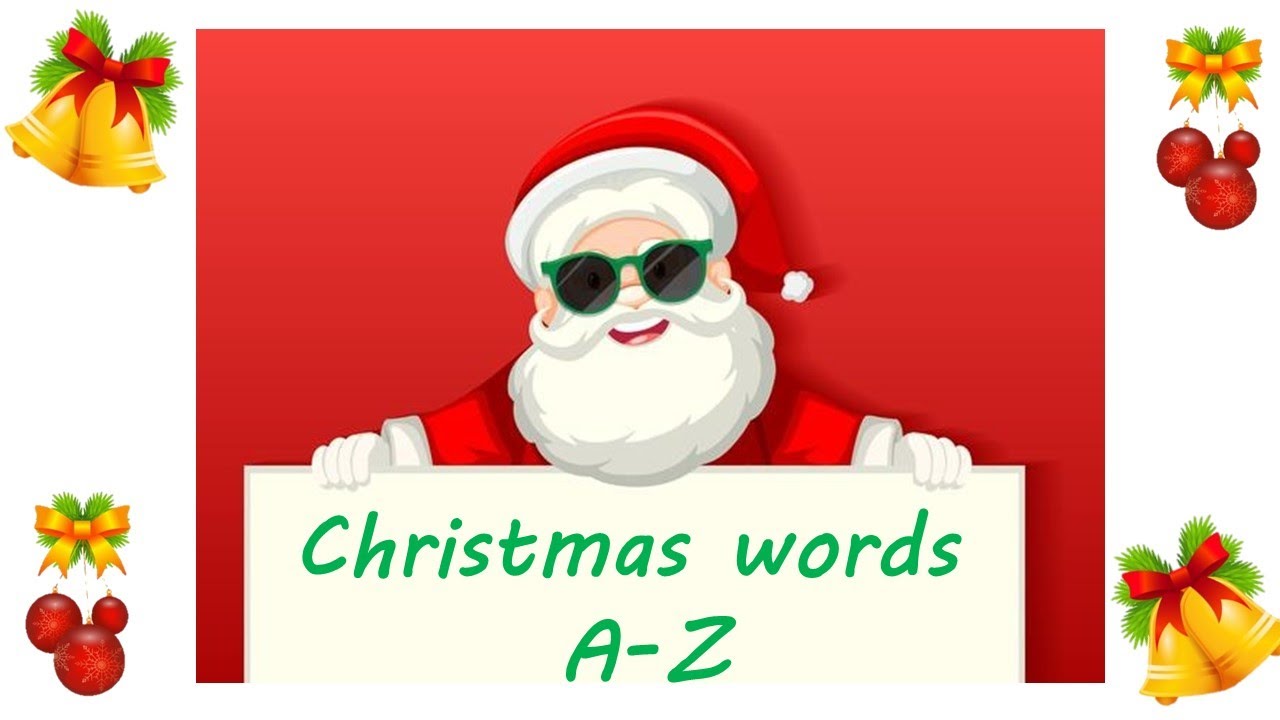 Christmas Alphabet | A - Z Christmas words for kids| Learn English