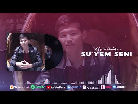 Muratbekhan — Su'yem seni | Муратбекхан — Суйем сени