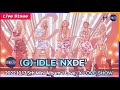 [LIVE] (G)I-DLE &#39;Nxde&#39; &#39;X-LOVE-SHOW&#39; Performance Video [마니아TV]