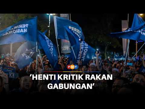 Ahli PN diingatkan henti kritik rakan gabungan secara semberono