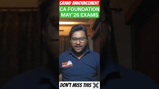 GRAND ANNOUNCEMENT 📣CA Foundation May'26 Exams - DO NOT MISS ✖️ | MEPL Classes