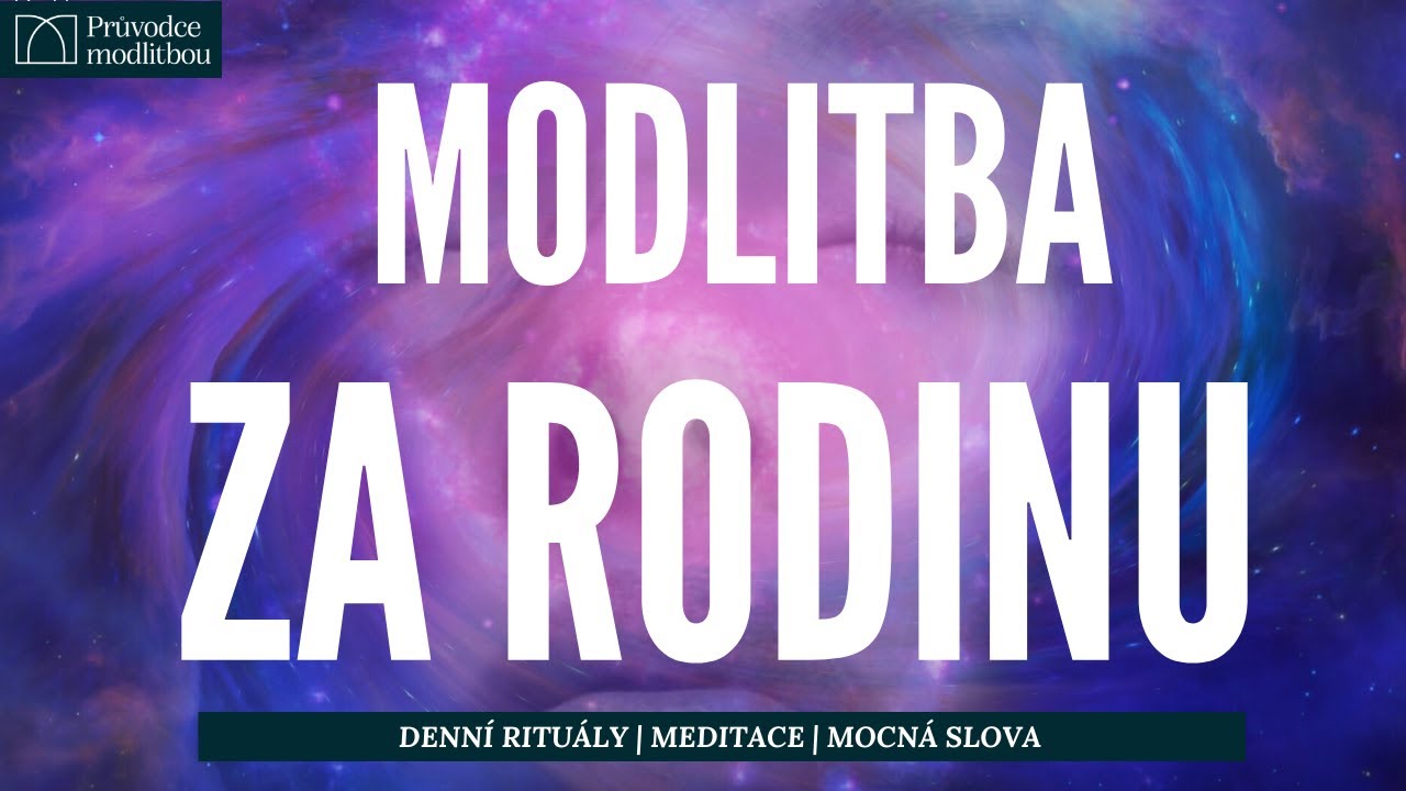 Efektivní modlitby a meditace | Mocná modlitba za rodinu | Síla slova | Modlitba na každou situaci