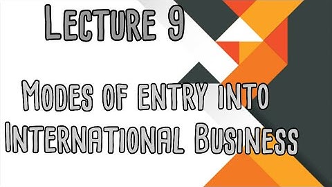 Modes of Entry into International Business| Unit 1| UGC NET/JRF Paper2 Commerce| By Smriti Tripathi