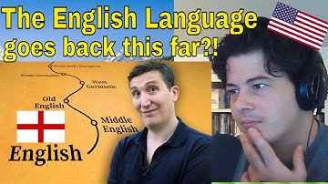 American Reacts Tracing English as far back as possible
